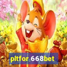 pltfor 668bet